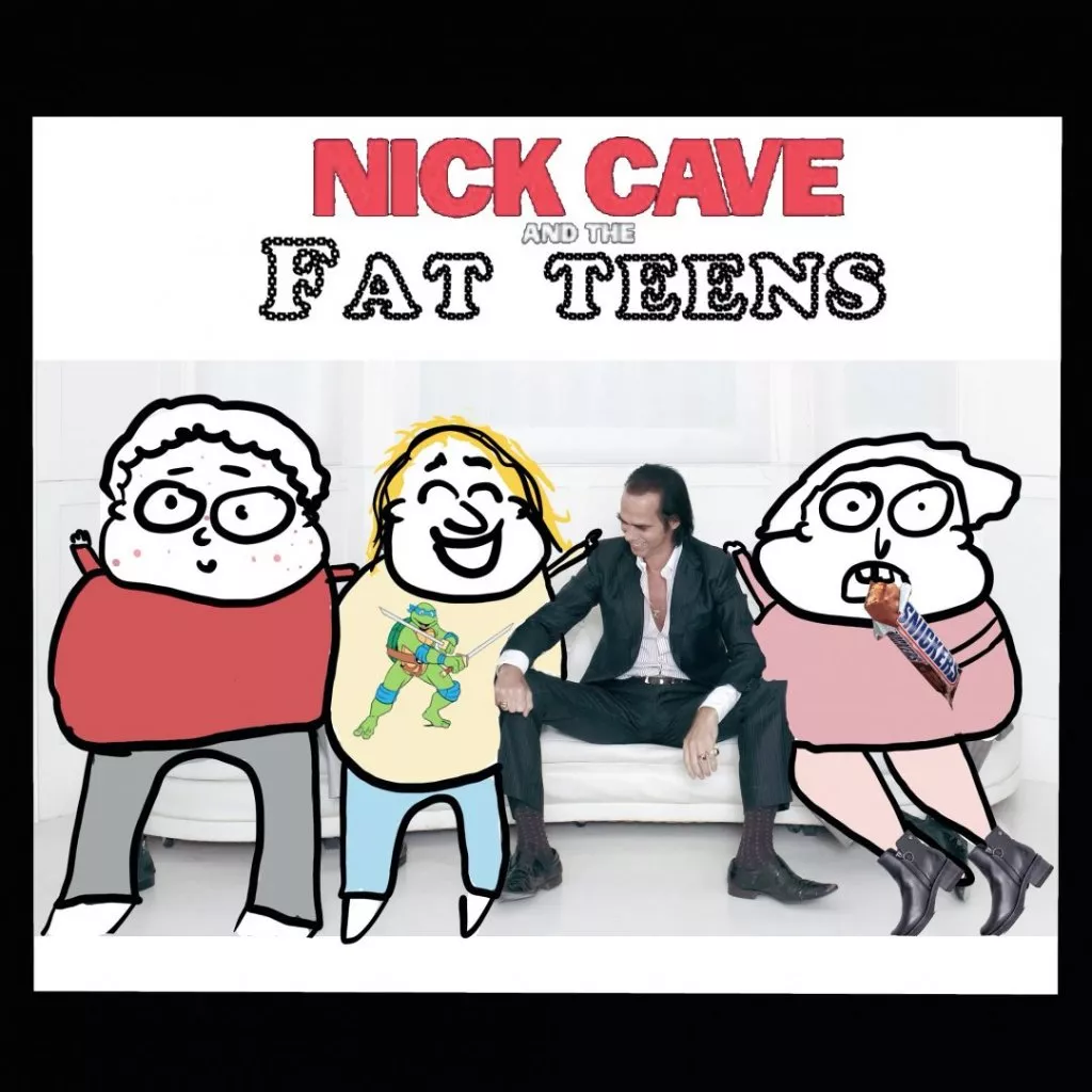 nick cave and the fat teens